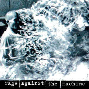 Rage Against The Machine (Explicit Content)