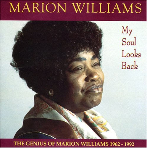 My Soul Looks Back CD - Marion Williams