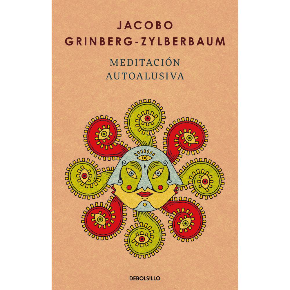 meditacion-autoalusiva-libro-jacobo-grinberg-zylberbaum