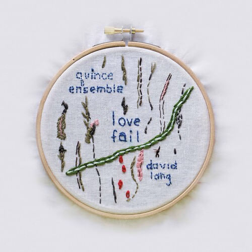 Love Fail Cd - Lang / Quince Ensemble